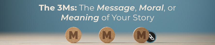 The 3Ms-Message, Moral, Meaning-with Neno Theme Examples
