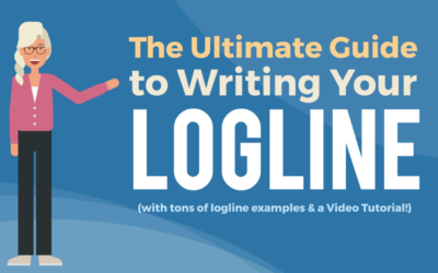 The Ultimate Guide to Writing a Logline (with tons of logline examples and Video Tutorial!)