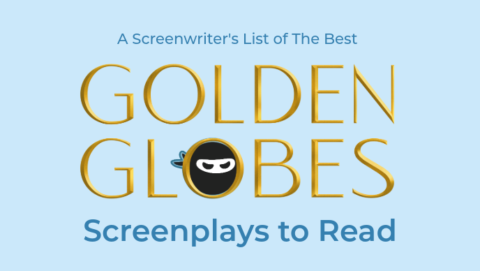 A Screenwriter's List of The Best GOlden Globe Screenplays to Read